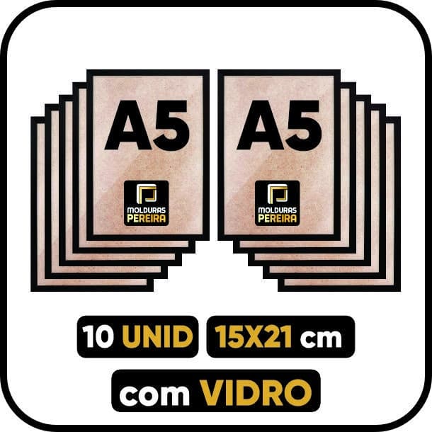 Kit 10 Porta Retrato 15x21 cm A5 com Vidro - Molduras Pereira