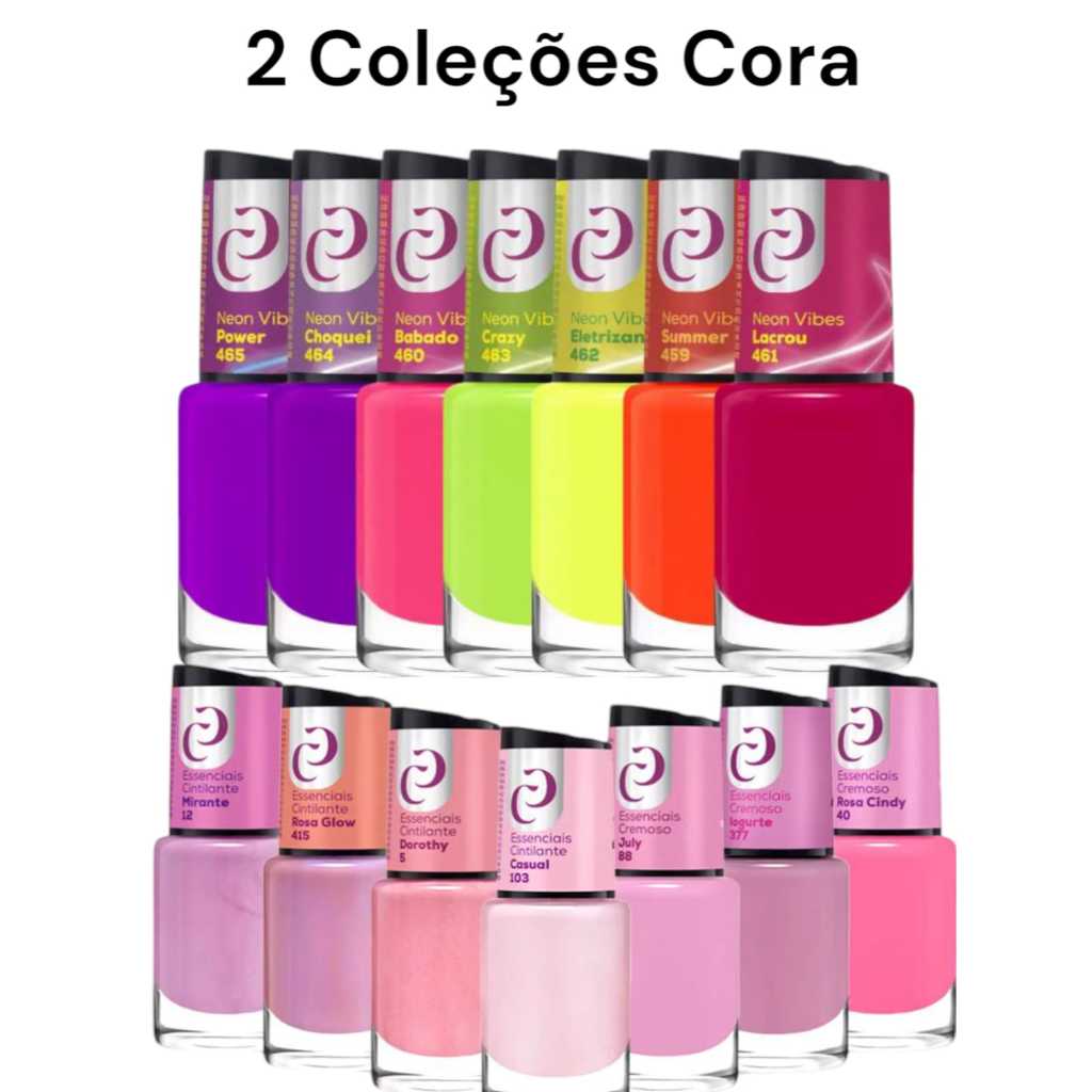 2 Coleçôes de Esmaltes Cora  7 Essenciais Tons Rosas + Coleção Vibes com 7 Esmaltes Neon  Cora