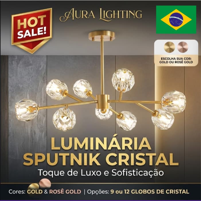 Luminária pendente Sputnik de cristal com nove ou doze globos em ouro ou rosé, estilo luxo moderno, com texto promocional e bandeira do Brasil.