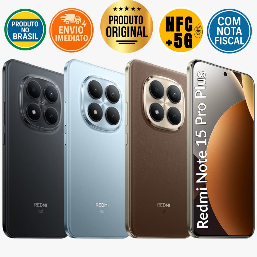 Xiaomi Redmi Note 15 Pro+ (Plus) 5G, AMOLED 6.83' 120Hz, NFC, 200mp, Global, NF e Envio Imediato