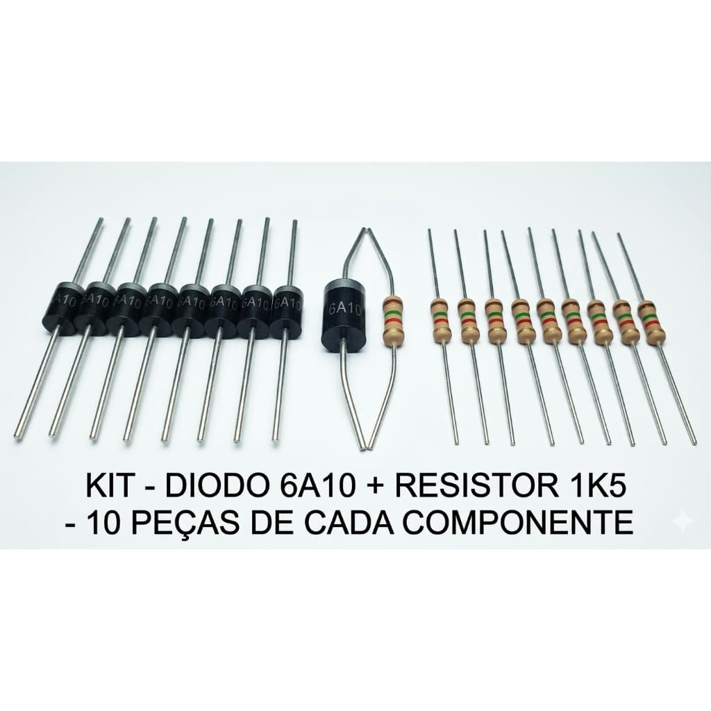 KIT - DIODO 6A10 + RESISTOR 1K5  - 10 PEÇAS DE CADA COMPONENTE