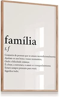 Quadro decorativo família significado frase parede 33x43 laminado moldura carvalho