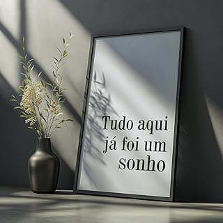 Quadro decorativo frase motivacional tudo aqui ja foi um sonho arte tipografica