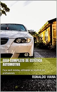 Capa do livro Guia Completo de Estética Automotiva com carro BMW branco