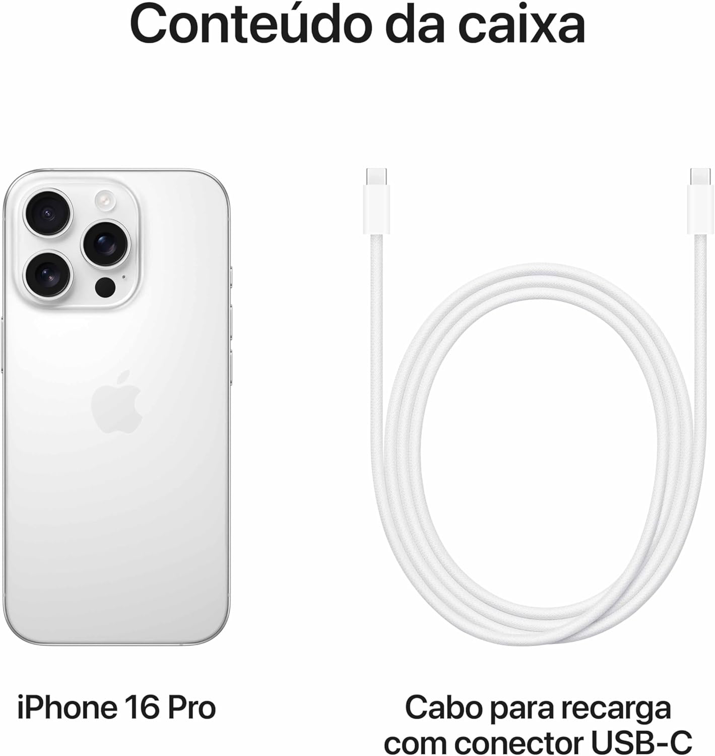 Conteúdo da caixa do iPhone 16 Pro com aparelho titânio branco e cabo USB-C