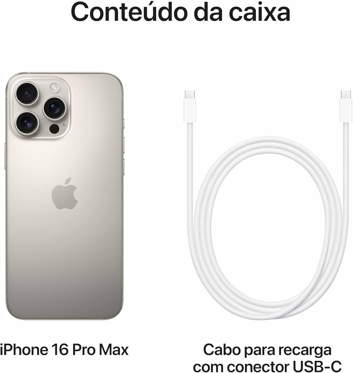 Conteúdo da caixa do Apple iPhone 16 Pro Max com cabo USB-C para recarga