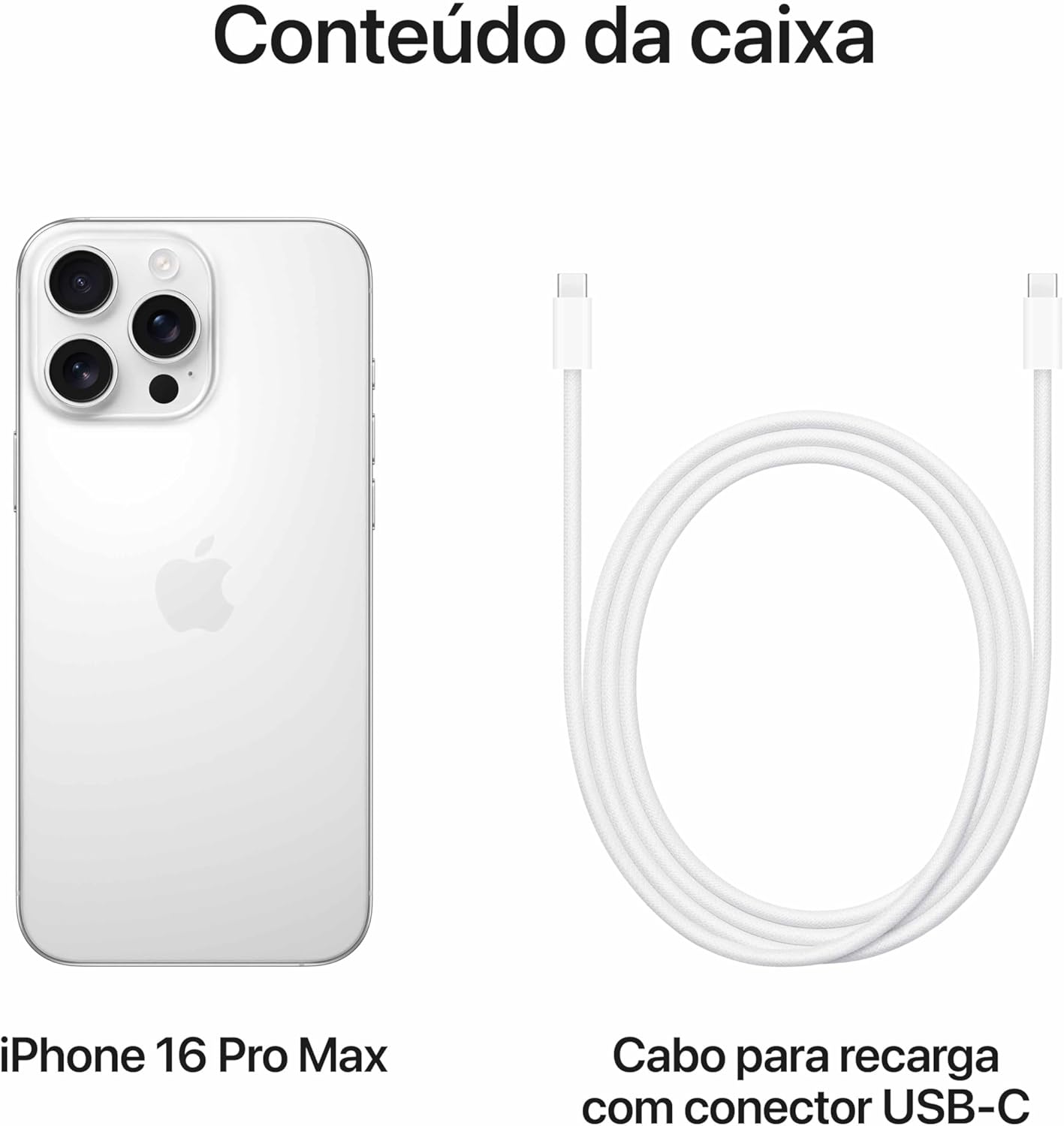 Conteúdo da caixa do Apple iPhone 16 Pro Max com cabo USB-C para recarga.
