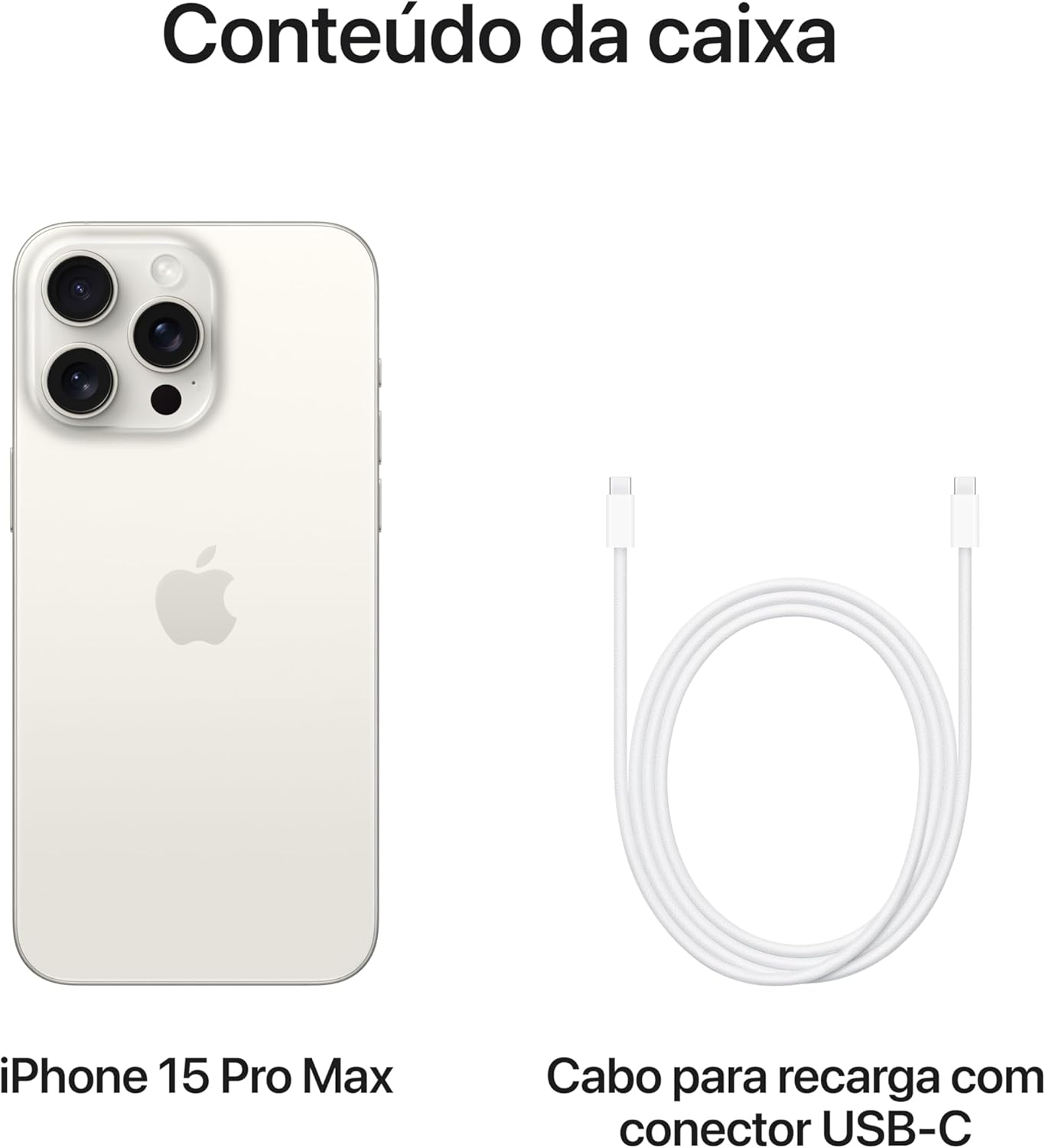 Conteúdo da caixa do iPhone 15 Pro Max: telefone e cabo USB-C