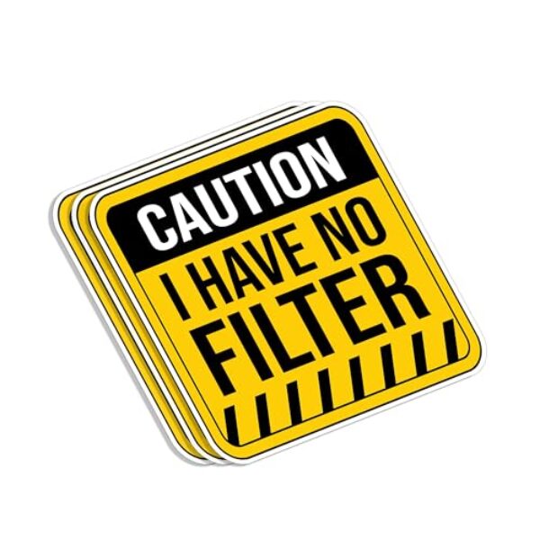 (3 peças) Caution I Have No Filter Sticker Funny Sarcastic Sayings Inspirational Humorous Quotes Vinyl Decal for Tumbler Laptop Water Bottles Tablet Books Phone - Tamanho 3x2,8