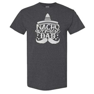 Camisetas estampadas engraçadas Nacho Average Dad Daddy Father S Day Love Cotton Top, Fumê, GG