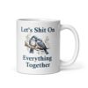 Caneca Couples Two Love Birds 325 ml Cerâmica Branca Let's Shit On Everything Together Sarcástico Relacionamento Humor