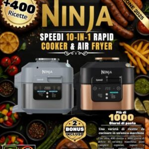 Il grande libro di ricette NINJA SPEEDI 10-IN-1 RAPID COOKER & AIR FRYER: Con oltre 400 ricette e 1000 giorni di delizie in un'unica macchina: pasti ... frittura ad aria croccante, cottura lenta
