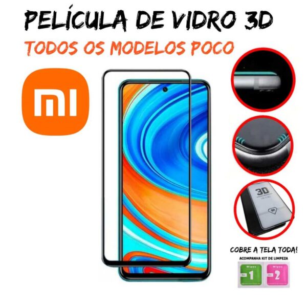 Película 3D de Vidro Para Xiaomi - Poco F3 / Poco F4 / Poco M3 / Poco M3 Pro / Poco M4 / Poco M4 Pro / Poco M5 / Poco M5s / Poco X3 / Poco X3 Pro/ Poco X4 / Poco X4 GT / Poco X4 Pro / Poco X5 / Poco X5 Pro