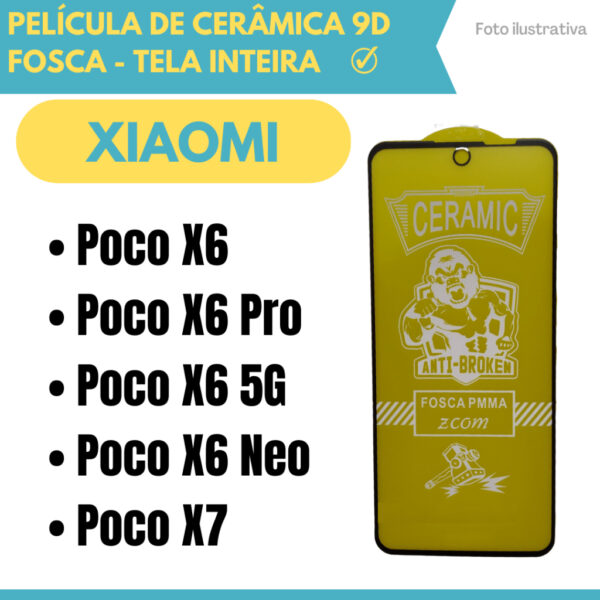 Película Fosca de Cerâmica Flexível Para Xiaomi Poco X6 / X6 Pro / Poco X6 5G / Poco X6 Neo / Poco X7.