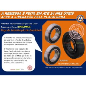Retentor E Rolamentos ORIGINAIS Para Máquinas de Lavar Roupas Brastemp e Consul Peças de Qualidade
