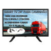 Smart Tv Digital 24 Polegadas 12v Caminhão Led Hd 120v / 220v