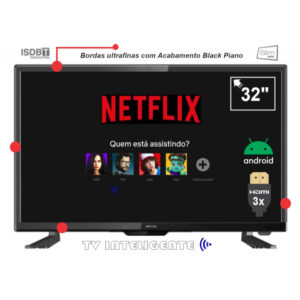 TV LED 32 POLEGADAS SMART WIFI NOVA ANDROID GOOGLE PLAY DLNA MIRACAST - PROMOÇÃO