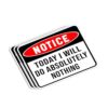 Adesivo (3 peças) Aviso Hoje I Will Do Absolutely Nothing Funny Sarcástico Ditado Humorístico Lazy-Day Anti-Social Vinil Decalque para Tumbler Laptop Garrafas de Água Livros Telefone - Tamanho 3x2,2
