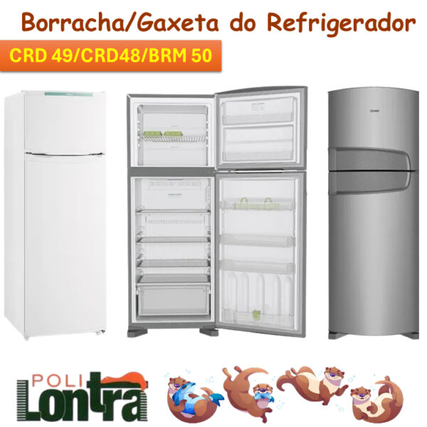 Jogo de Borrachas Original "Modelos CRD49/CRD48 e BRM50 - Refrigerador Consul/Brastemp 450 litros Duplex"